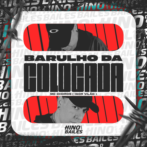 Barulho da Colocada (Explicit)