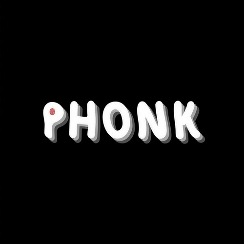 PHONK