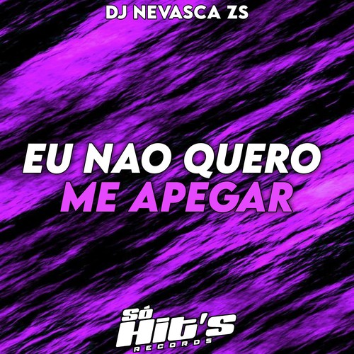 Eu Nao Quero Me Apegar (Explicit)