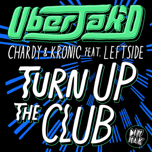 Turn Up The Club (feat. Leftside)