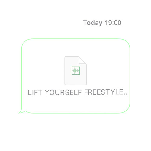 Lift Yourself Freestyle (Explicit)