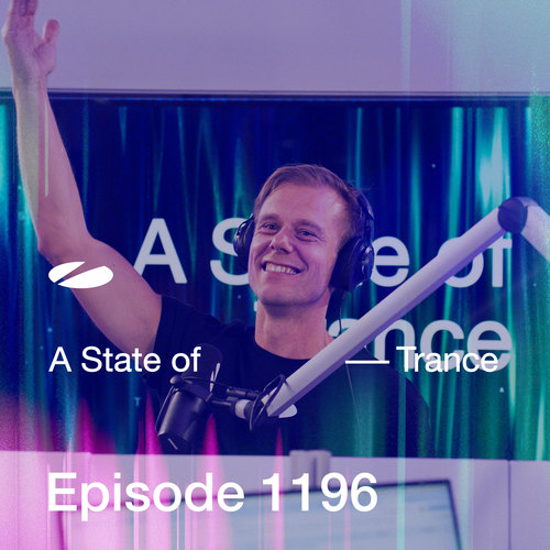 ASOT 1196 - A State of Trance Episode 1196 (Explicit)