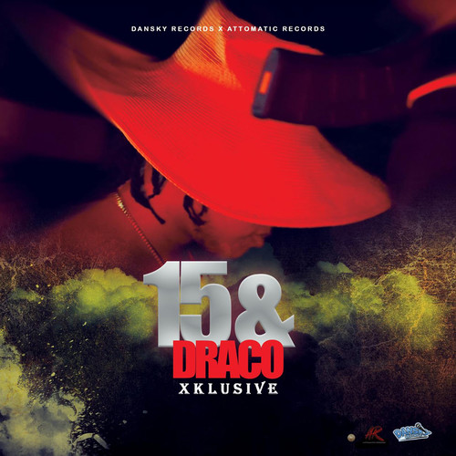 15 & Draco (Explicit)