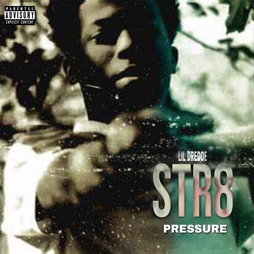 Str8 Pressure (Explicit)