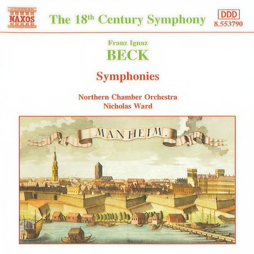 BECK, F.I. / GOSSEC, F.-J.: Symphonies (Northern Chamber Orchestra, Ward)