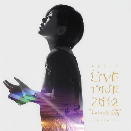 絢香 LIVE TOUR 2012 “The beginning