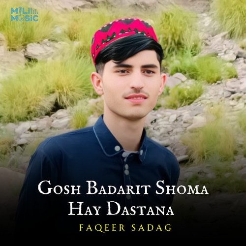 Gosh Badarit Shoma Hay Dastana