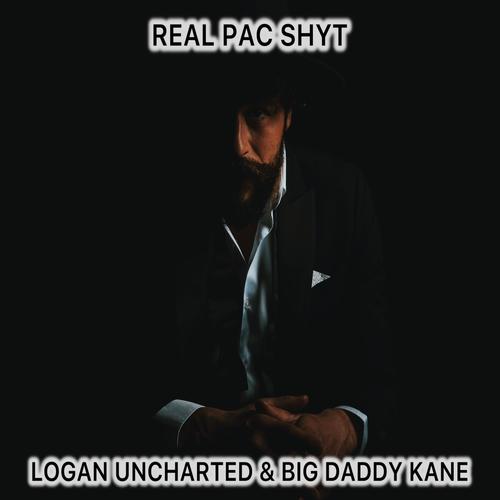 Real Pac Shyt (feat. Big Daddy Kane) [Explicit]