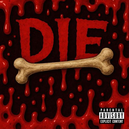 DĪE (feat. Hxmelust) [Explicit]