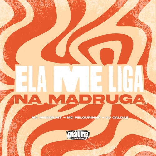 Ela Me Liga na Madruga (Explicit)