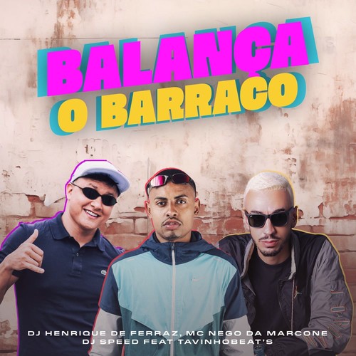 Balança O Barraco (Explicit)