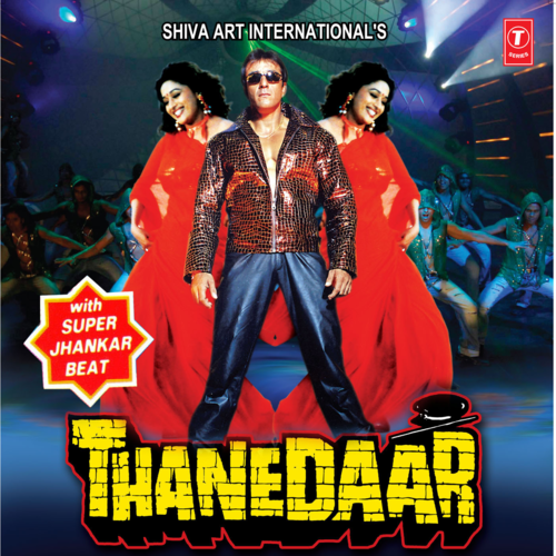 Thanedaar: With Super Jhankar Beat