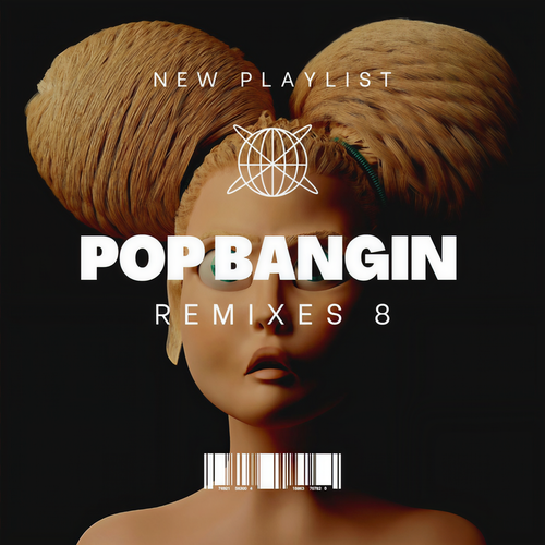 Pop Bangin Remixes 8 (Explicit)