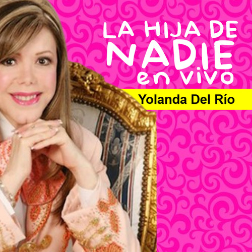 La Hija de Nadie (En Vivo)