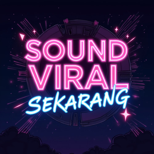 Sound Viral Sekarang
