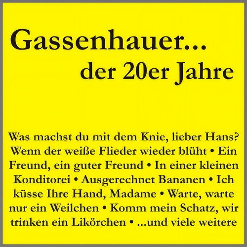 Gassenhauer der 20er Jahre