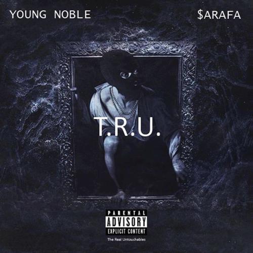 TRU (feat. Young Noble) [Explicit]