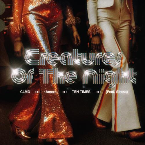 Creatures Of The Night (feat. Sirena) (Extended Mix)
