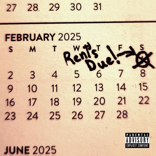 Rent's Due (Explicit)