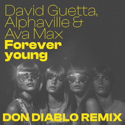 Forever Young (Don Diablo Remix)