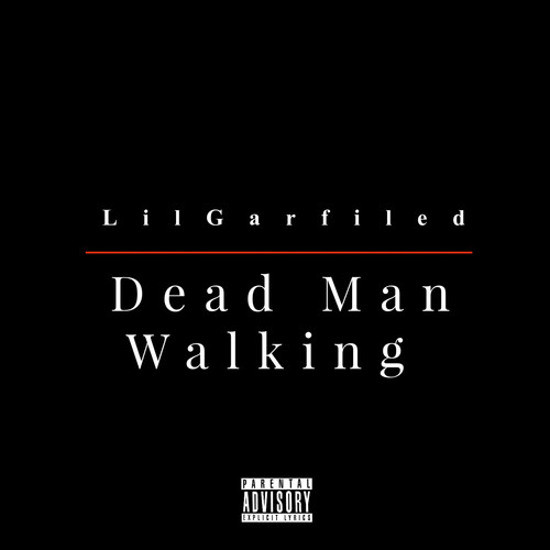 Dead Man Walking (Explicit)
