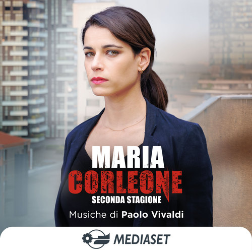 Maria Corleone - seconda stagione (colonna sonora originale della Serie TV)