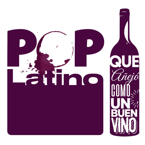 Pop Latino Que Añejó Como un Buen Vino (Explicit)