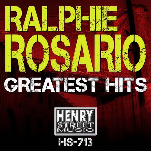 Ralphi Rosario Greatest Hits