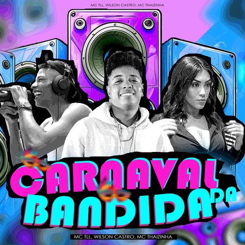 Carnaval Da Bandida (Explicit)