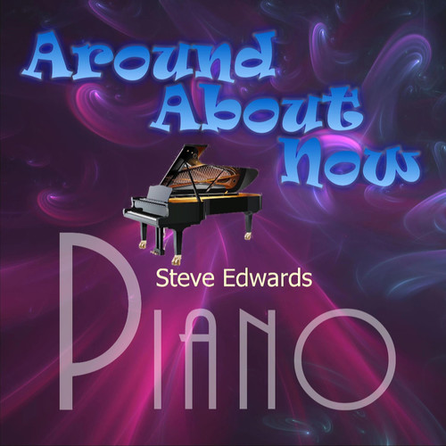 Around About Now (Piano Version)