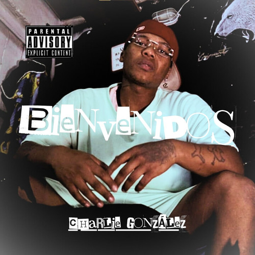 Bienvenidos (Explicit)