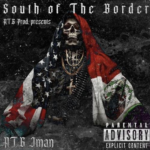 South of The Border (Explicit)