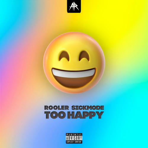 TOO HAPPY (Explicit)