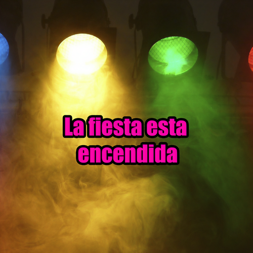 La fiesta esta encendida (Explicit)