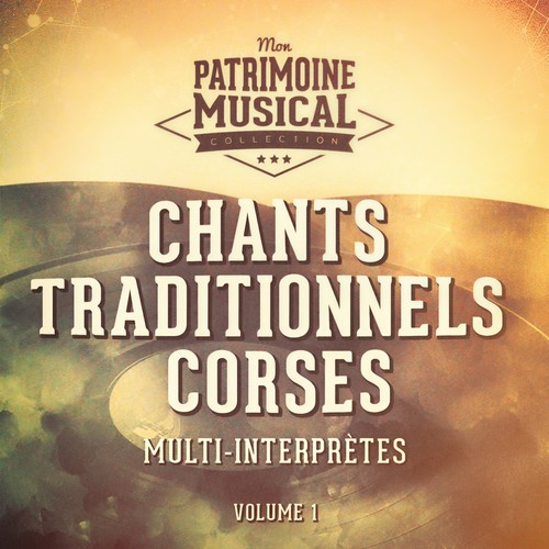 Chants Traditionnels Corses, Vol. 1