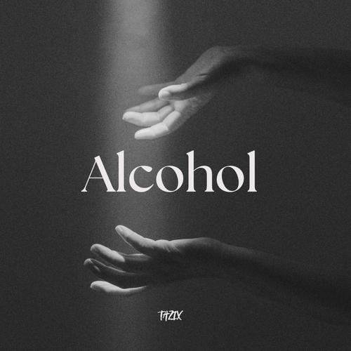 Alcohol (Explicit)