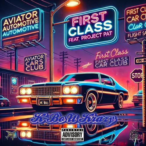 First Class (feat. Project Pat) [Explicit]