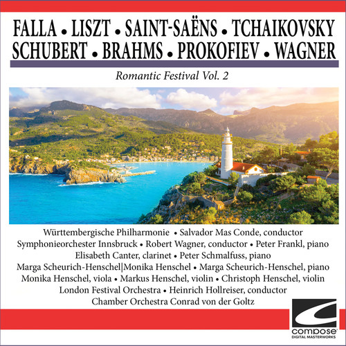 Falla - Liszt - Saint-Saëns - Tchaikovsky - Schubert - Brahms - Prokofiev - Wagner - Romantic Festival Vol. 2