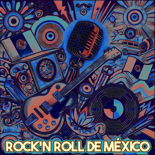 Rock 'N Roll De México