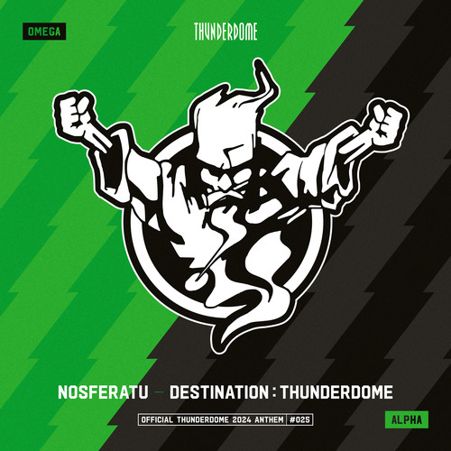 Destination: Thunderdome (Official Thunderdome 2024 Anthem)