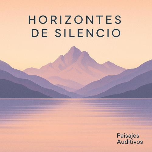 Horizontes de Silencio