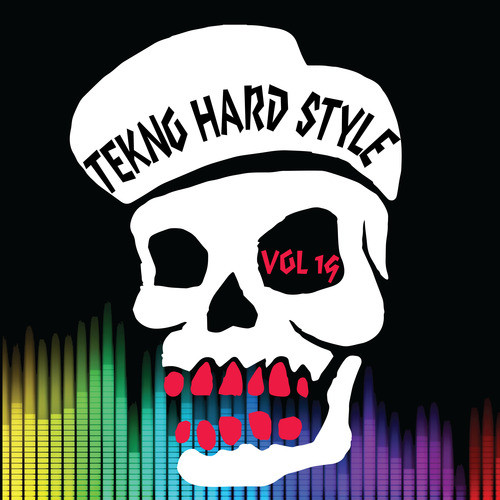 Tekno Hard Style, Vol. 19 (Explicit)