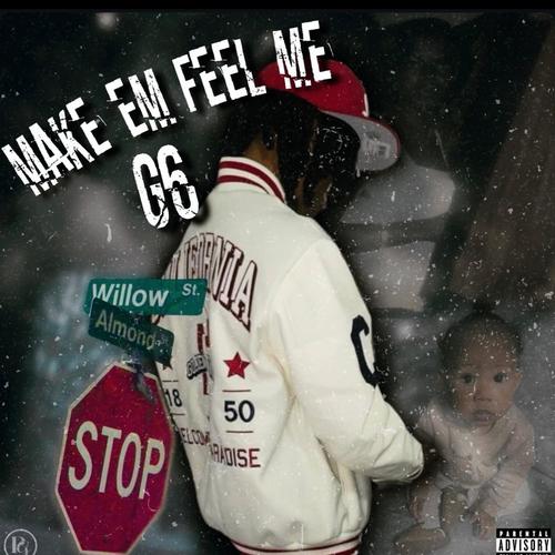 Make Em Feel Me (Explicit)