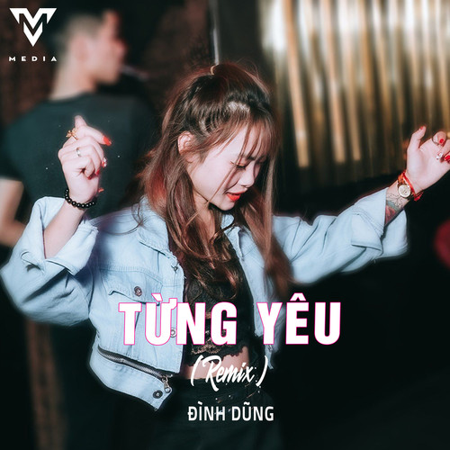 Từng Yêu (Huy PT Remix)