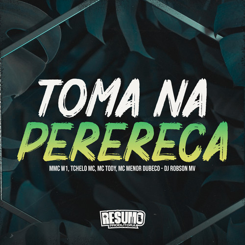 Toma na Perereca