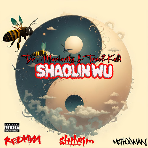 Shaolin Wu (Explicit)