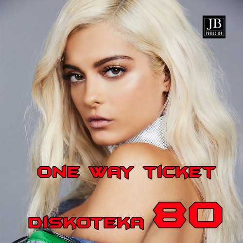 One way ticket Disckoteka 80