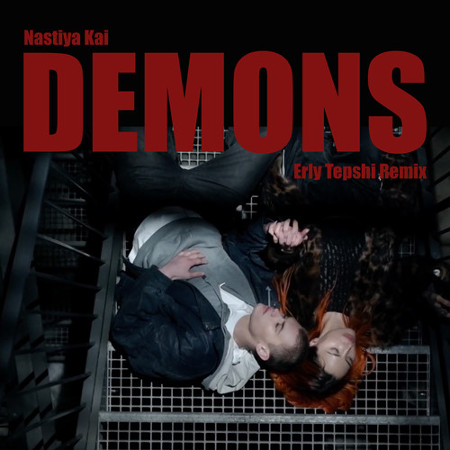 Demons (Erly Tepshi Remix) (Remix) [Explicit]