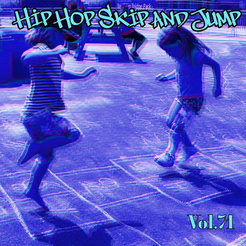 Hip Hop Skip and Jump, Vol. 71