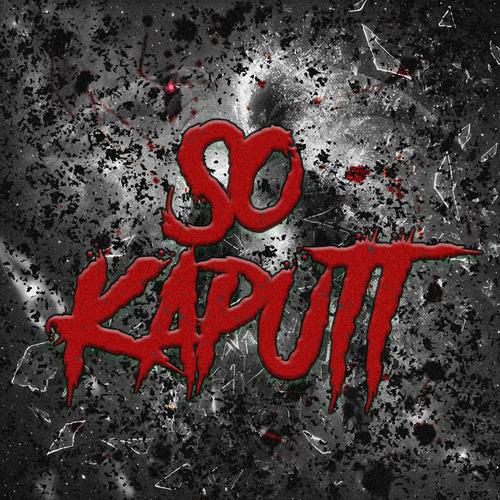 So Kaputt (Explicit)